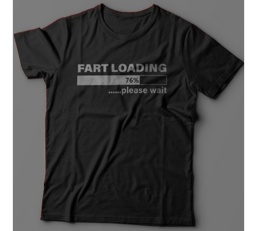 Футболка с прикольной надписью "Fart loading..." ("Пук загружается")