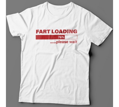 Футболка с прикольной надписью "Fart loading..." ("Пук загружается")