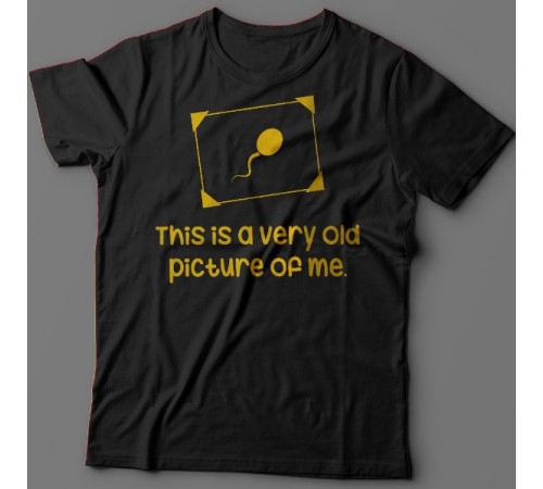 Футболка с прикольной надписью "This is a very old picture of me" ("Это самая старая фотография меня")