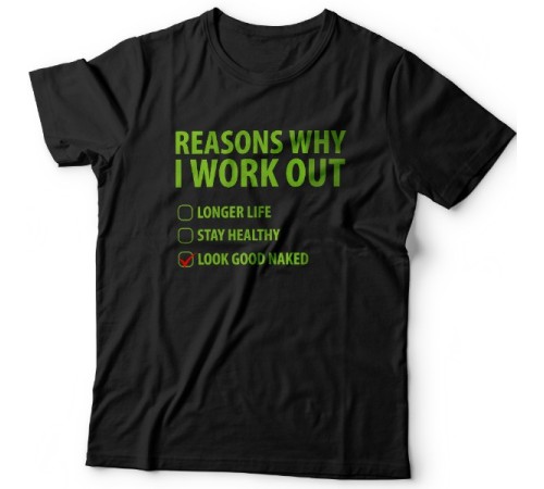 Прикольная футболка с надписью "Reasons why i workout" ("Причины по которым я качаюсь")
