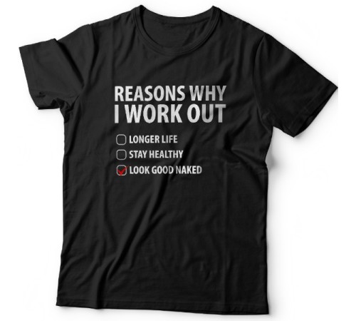 Прикольная футболка с надписью "Reasons why i workout" ("Причины по которым я качаюсь")