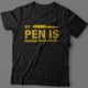 Прикольная футболка с надписью "My pen is bigger than yours" ("Моя ручка больше твоей")