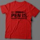 Прикольная футболка с надписью "My pen is bigger than yours" ("Моя ручка больше твоей")