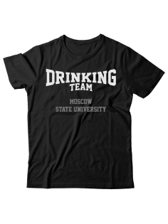 Прикольная футболка с надписью "Moscow State University DRINKING TEAM"
