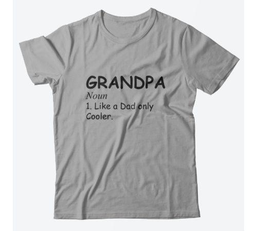 Футболка в подарок для дедушки с надписью "Grandpa. Noun. Like a Dad only Cooler."