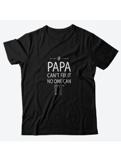 Футболка в подарок для папы с надписью "If papa can't fix it no one can"