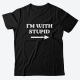 Прикольная футболка с принтом "I'm with stupid"