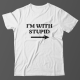 Прикольная футболка с принтом "I'm with stupid"