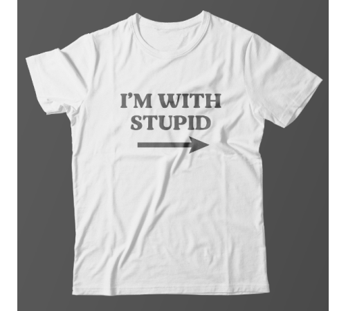 Прикольная футболка с принтом "I'm with stupid"