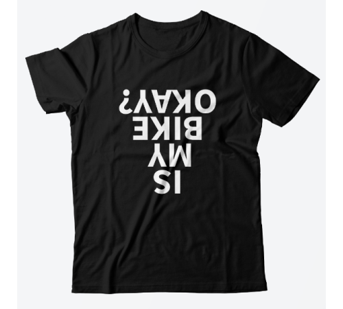 Прикольная футболка с принтом "is my bike okay?"