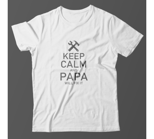 Футболка в подарок для папы с надписью "Keep calm and papa will fix it"