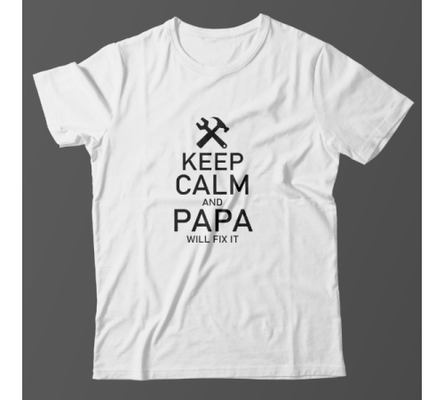 Футболка в подарок для папы с надписью "Keep calm and papa will fix it"