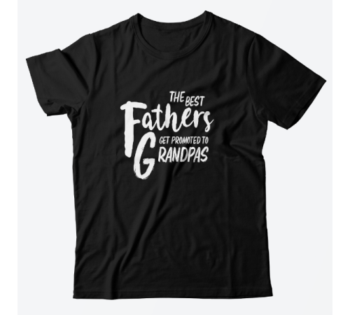 Футболка в подарок для дедушки с надписью "The best fathers get promoted to grandpas"