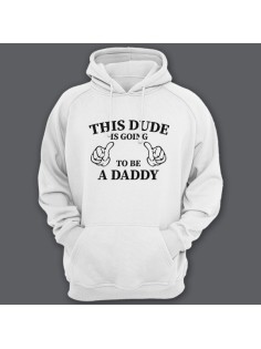Толстовка с капюшоном для папы с надписью "This dude is going to be a daddy" ("Этот парень скоро будет папочкой") 