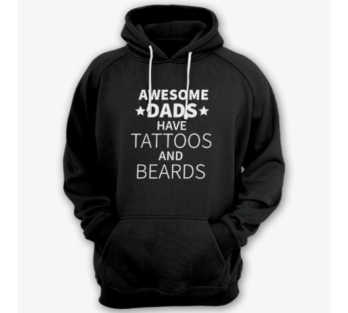Толстовка с капюшоном для папы с надписью "Awesome dads have tattoos and beards"