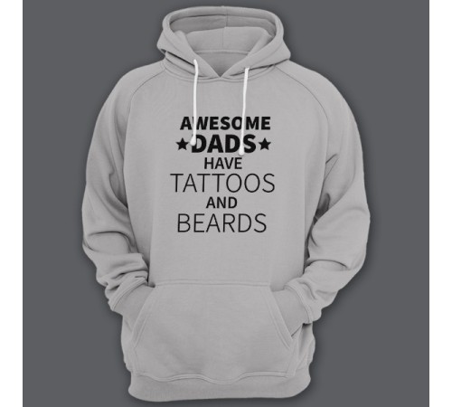 Толстовка с капюшоном для папы с надписью "Awesome dads have tattoos and beards"