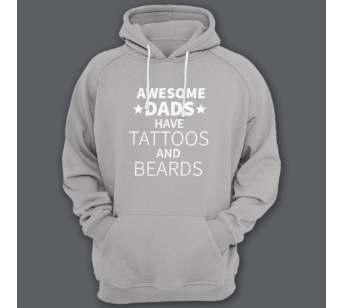 Толстовка с капюшоном для папы с надписью "Awesome dads have tattoos and beards"