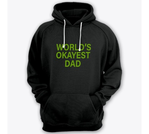 Толстовка с капюшоном для папы с надписью "World's okayest dad" ("Самый нормальный папа в мире")
