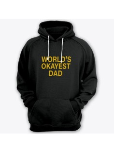 Толстовка с капюшоном для папы с надписью "World's okayest dad" ("Самый нормальный папа в мире")