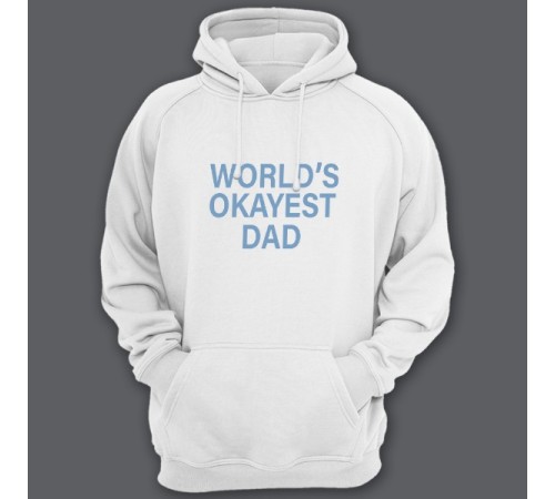 Толстовка с капюшоном для папы с надписью "World's okayest dad" ("Самый нормальный папа в мире")