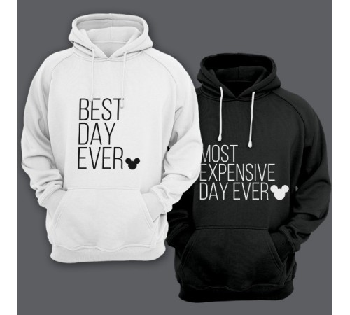 Парные толстовки с капюшоном для влюбленных "Best day ever"/"Most expensive day ever"