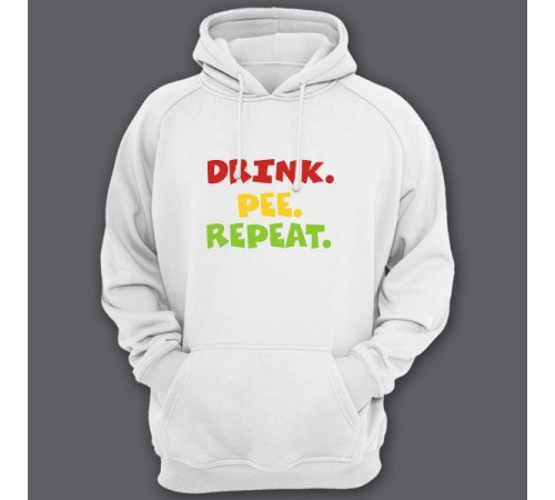 Прикольная толстовка с капюшоном с надписью "Drink. Pee. Repeat" ("Пей. Отливай. Повторяй")