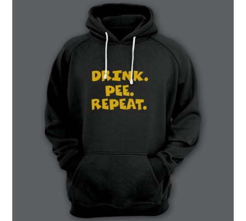 Прикольная толстовка с капюшоном с надписью "Drink. Pee. Repeat" ("Пей. Отливай. Повторяй")