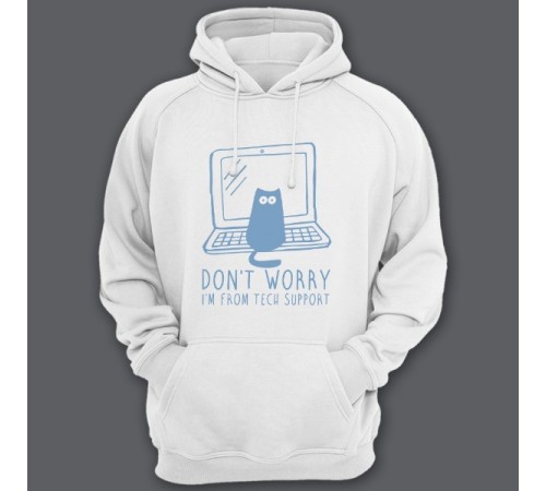 Прикольная толстовка с капюшоном с надписью "Don't worry, I'm from tech support" ("Не переживай, я из тех поддержки")