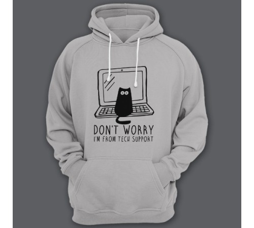 Прикольная толстовка с капюшоном с надписью "Don't worry, I'm from tech support" ("Не переживай, я из тех поддержки")