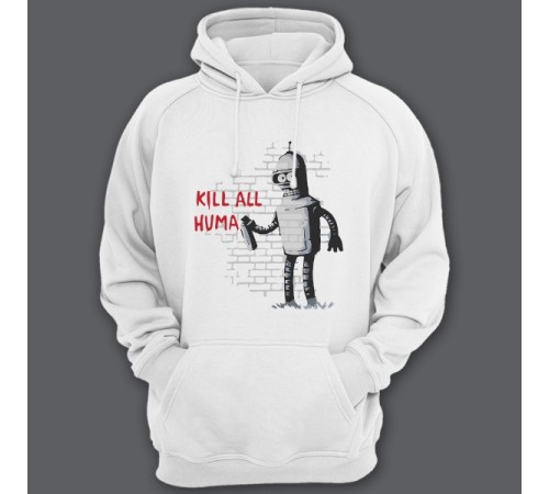Прикольная толстовка с капюшоном с надписью "Kill all huma.." и изображением Бендера из Мультсериала "Футурама"