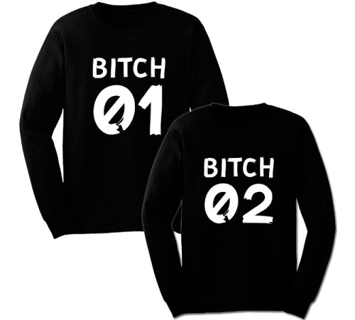 Парные свитшоты "BITCH 01 & BITCH 02"