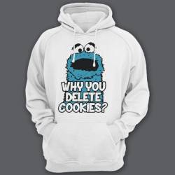 Прикольные толстовки с капюшоном с надписью "Why you delete cookies?".