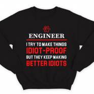 Прикольные свитшоты с надписью "Engineer..." ("Инженер...")