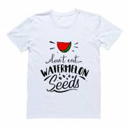 Футболка с надписью "Don't eat watermelon seeds"
