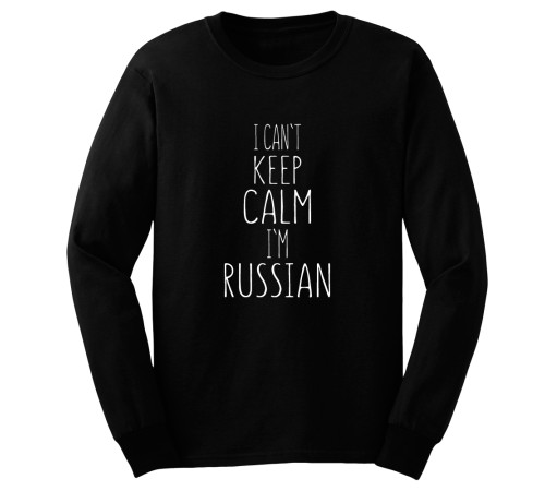 Свитшот Я Русский с надписью "I can`t keep calm I`m Russian"